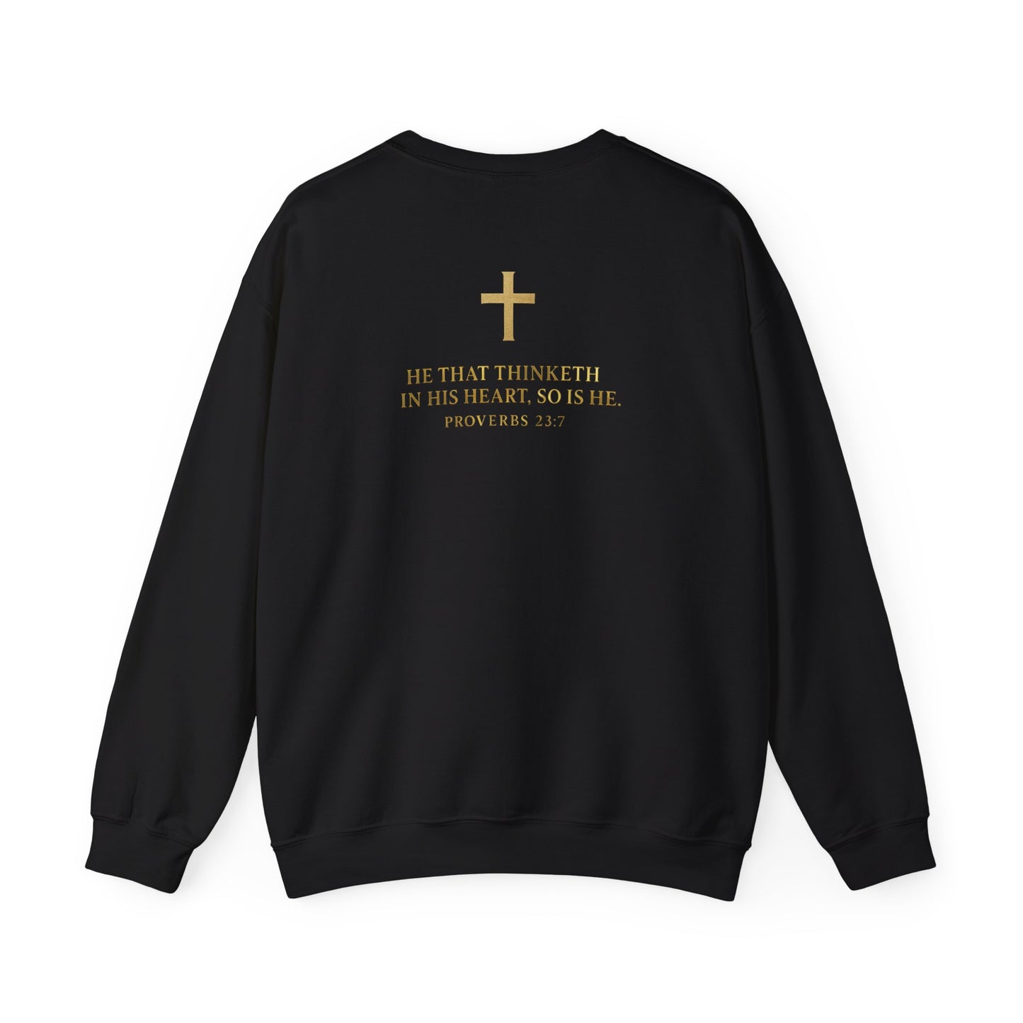 Proverbs 23:7 Scripture Sweatshirt