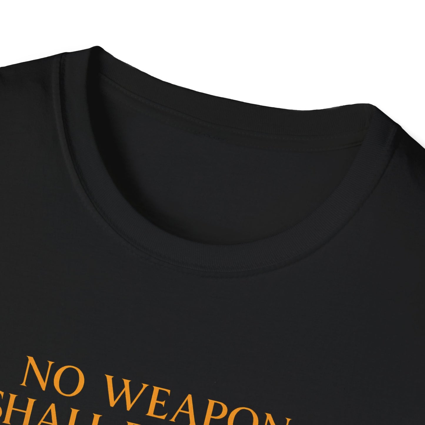 No Weapon Shall Prosper - ISAIAH 57:14 T-shirt