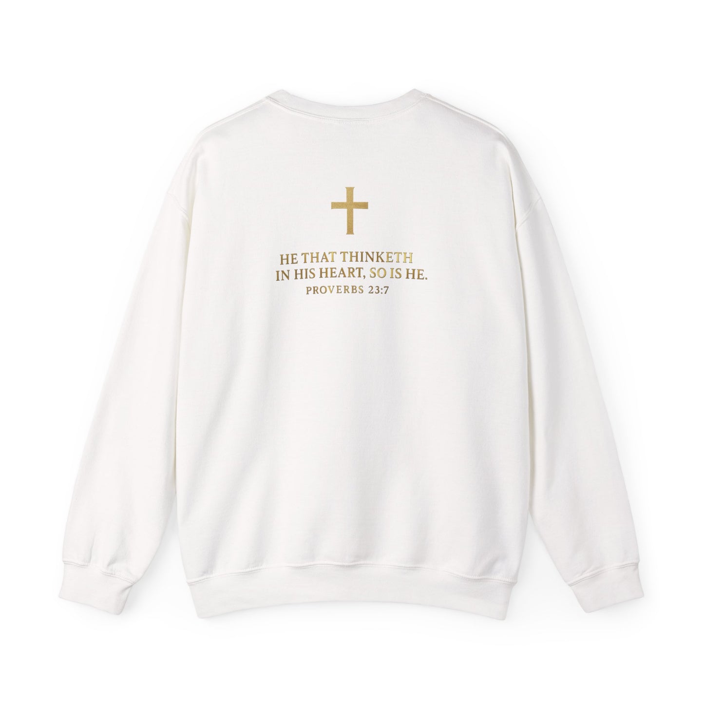 Proverbs 23:7 Scripture Sweatshirt