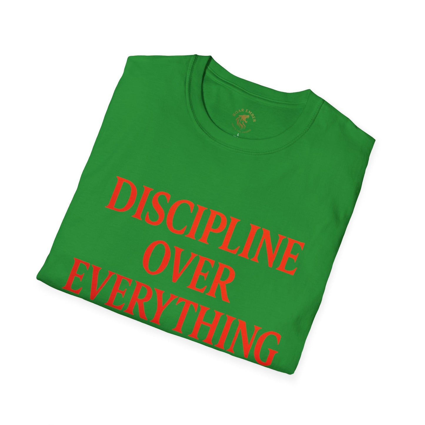 Discipline Over Everything T-Shirt