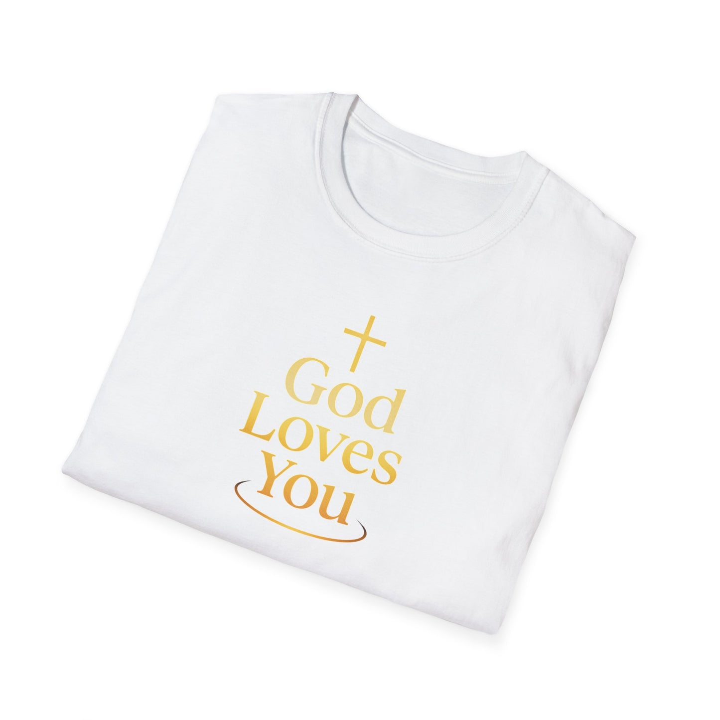 God Loves You Unisex T-Shirt