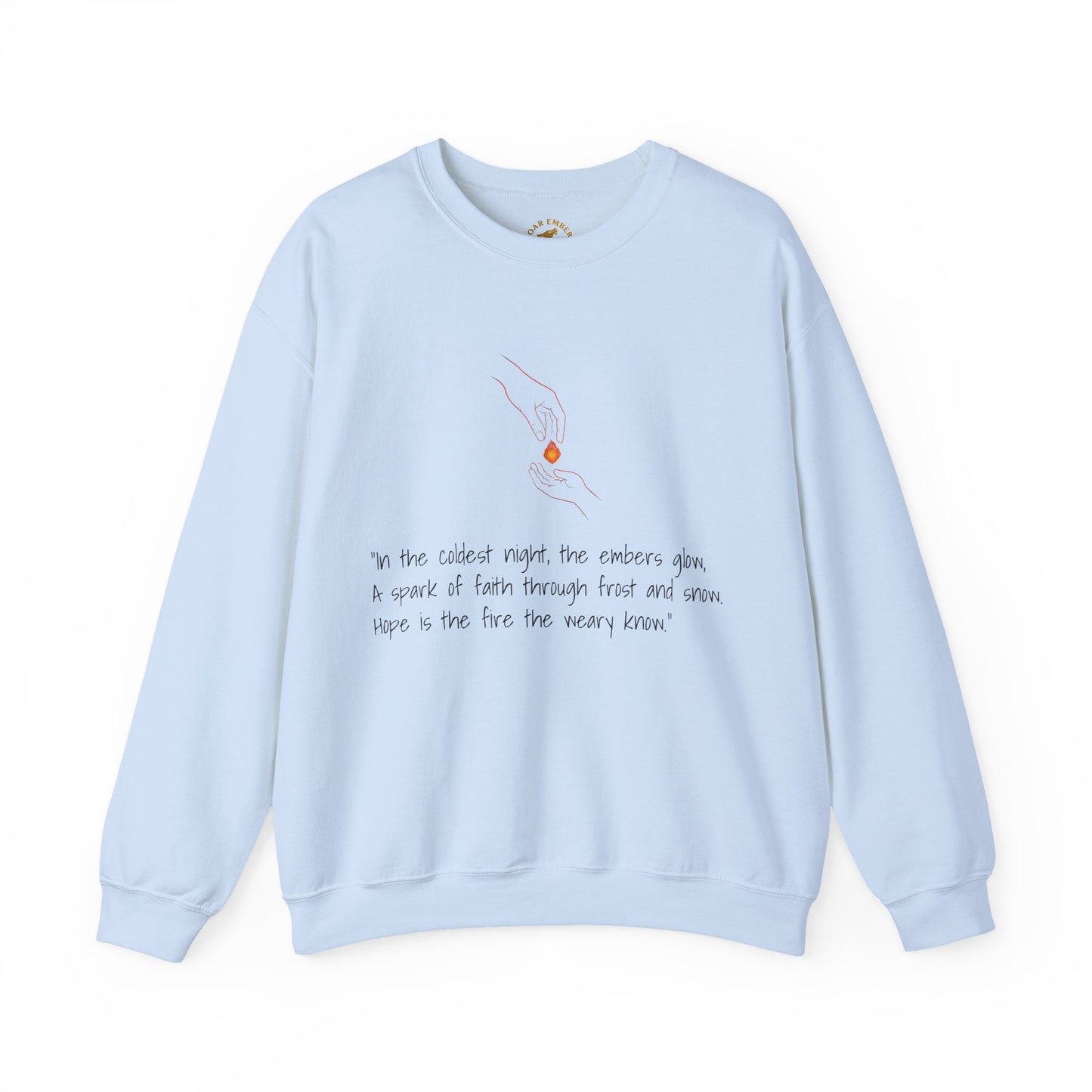 Hopeful Poet - Roar Ember Sweatshirt