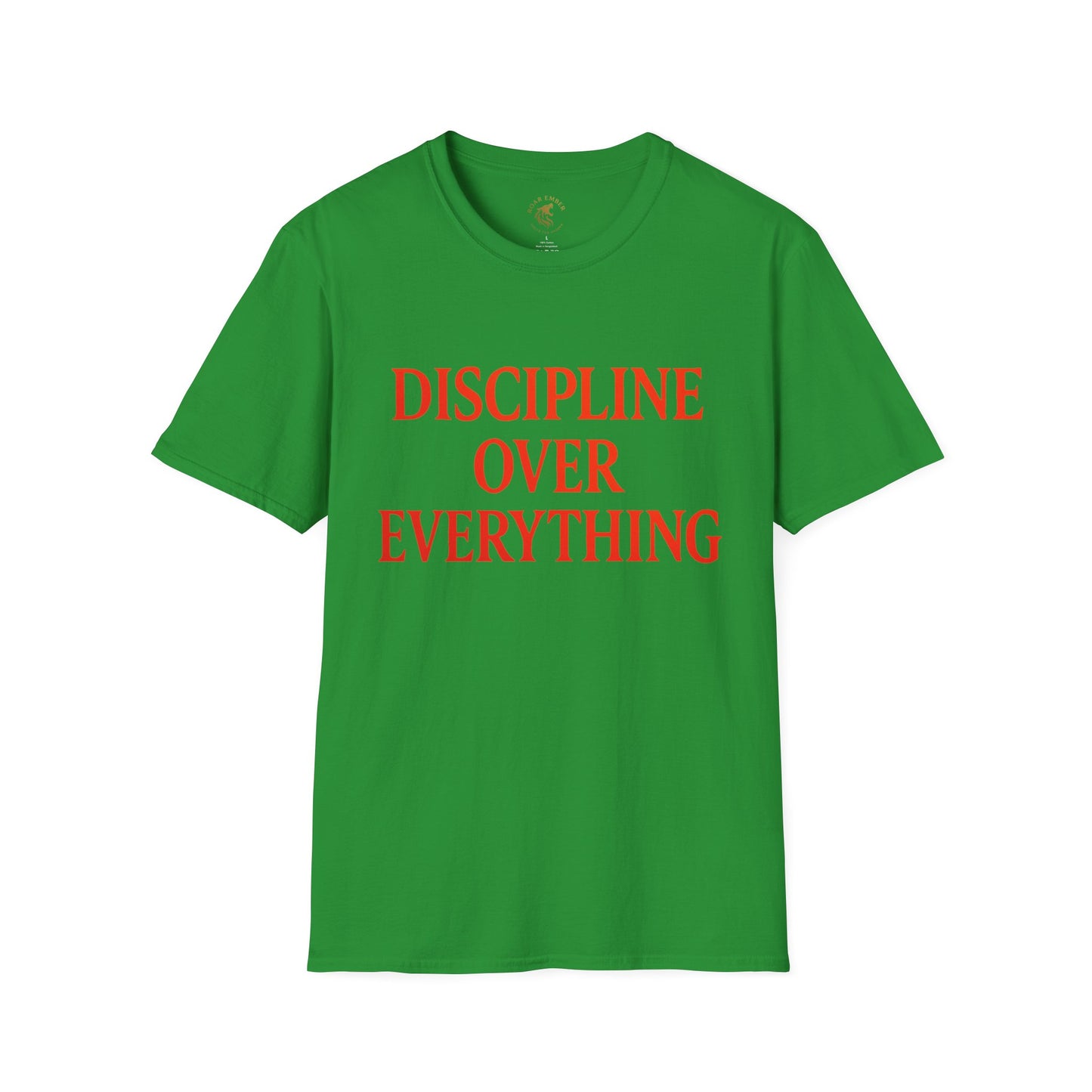 Discipline Over Everything T-Shirt