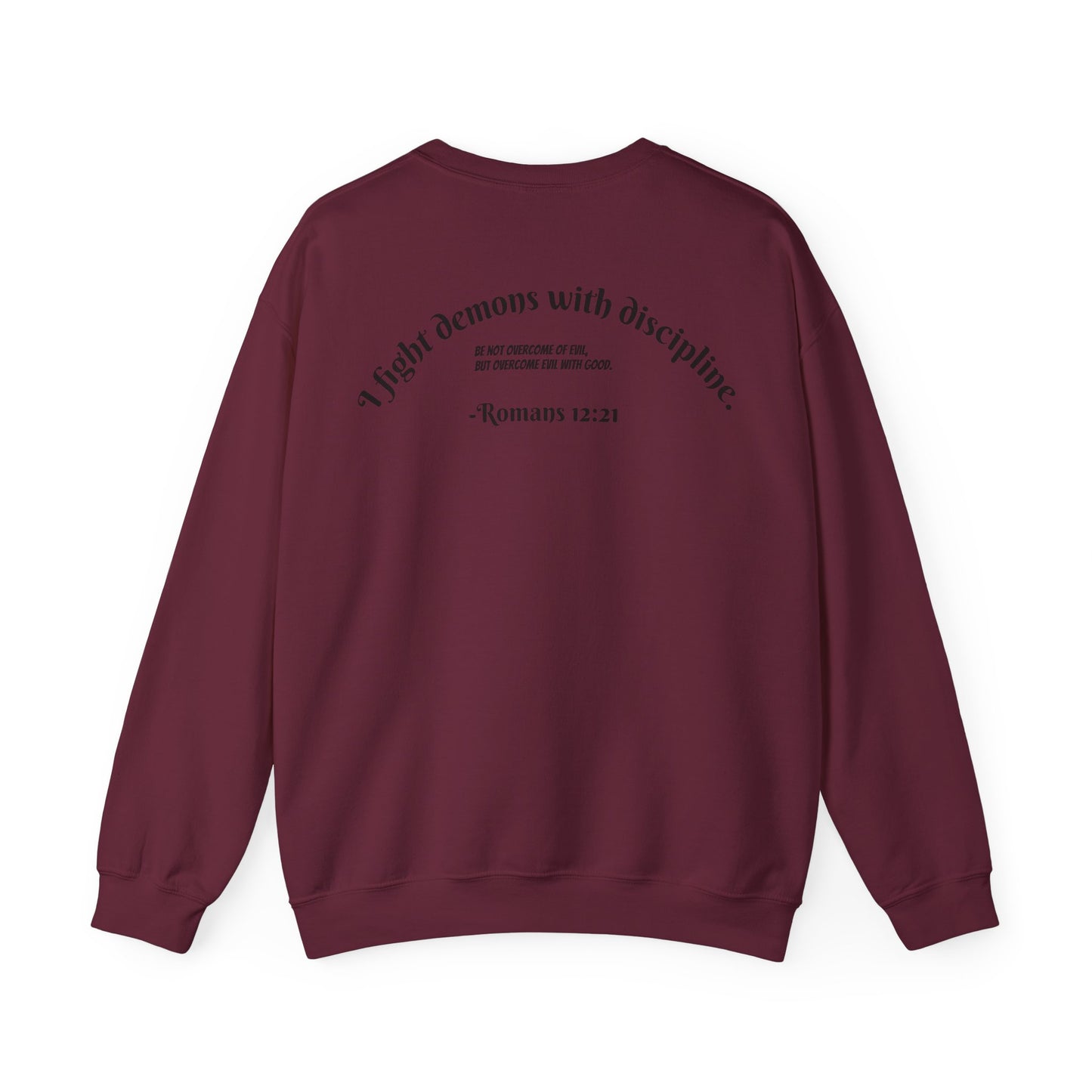 Overcome Evil With Good - Romans 12:21 Sweatshirt