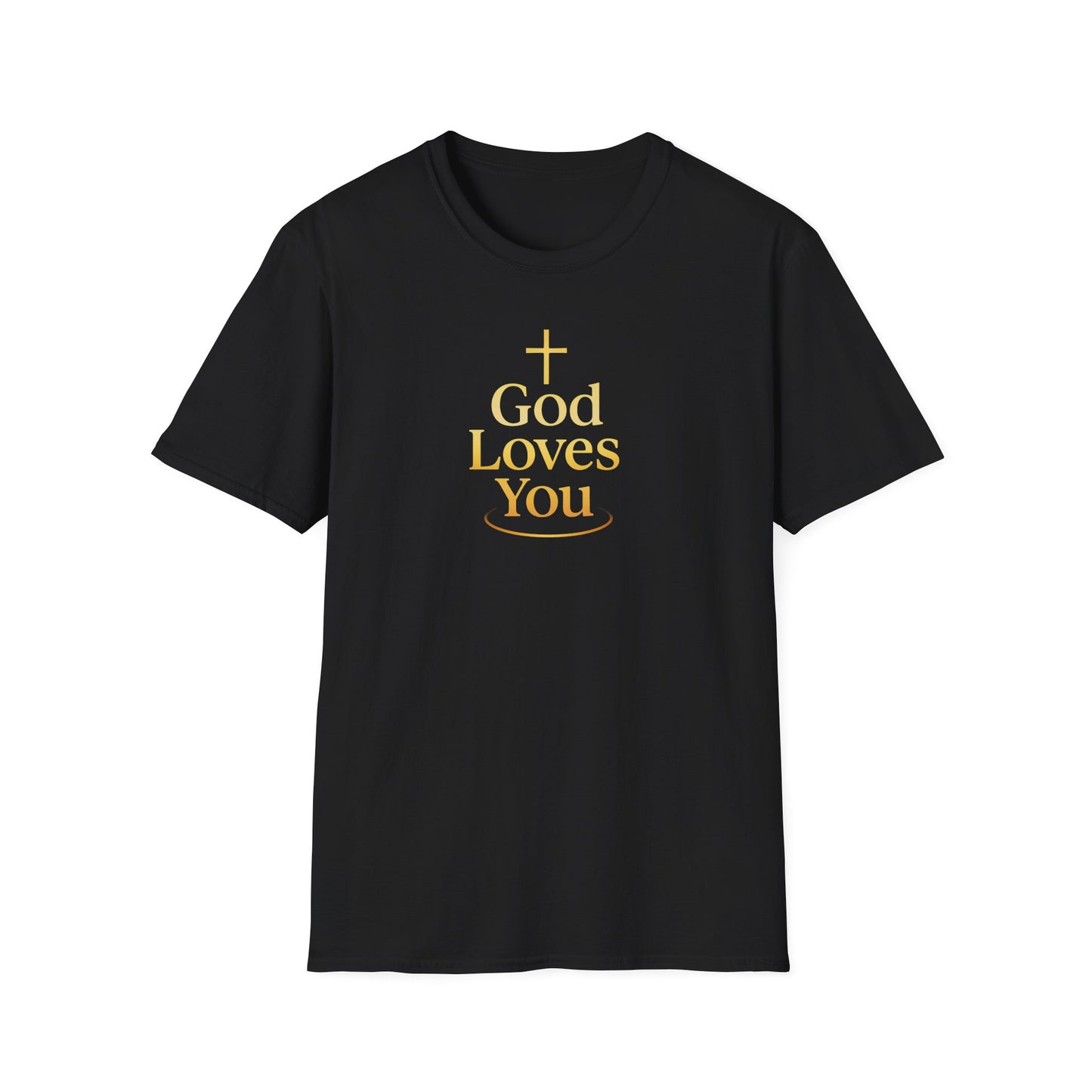 God Loves You Unisex T-Shirt
