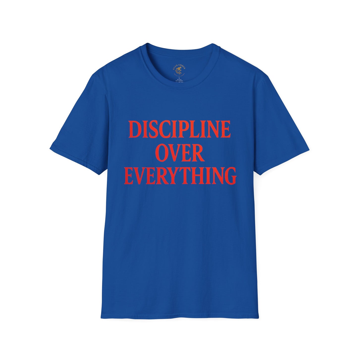 Discipline Over Everything T-Shirt