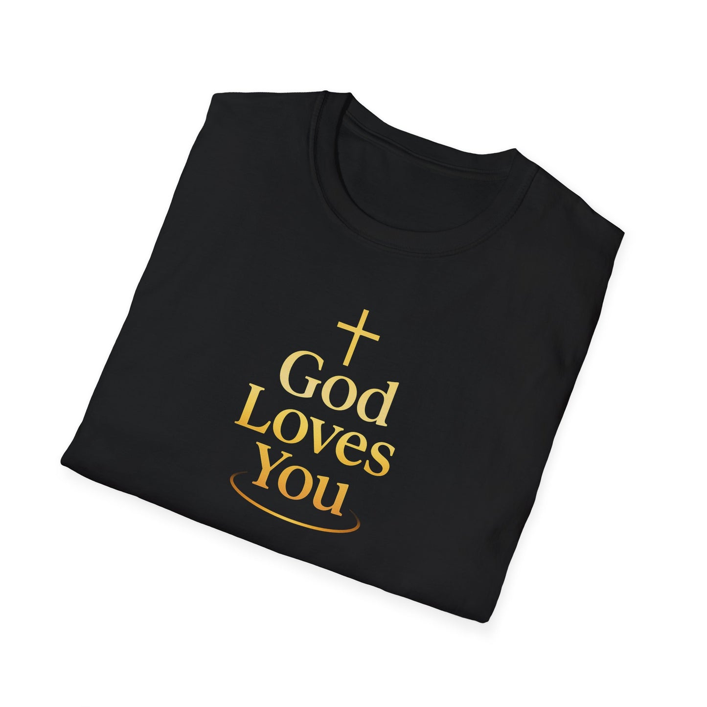 God Loves You Unisex T-Shirt