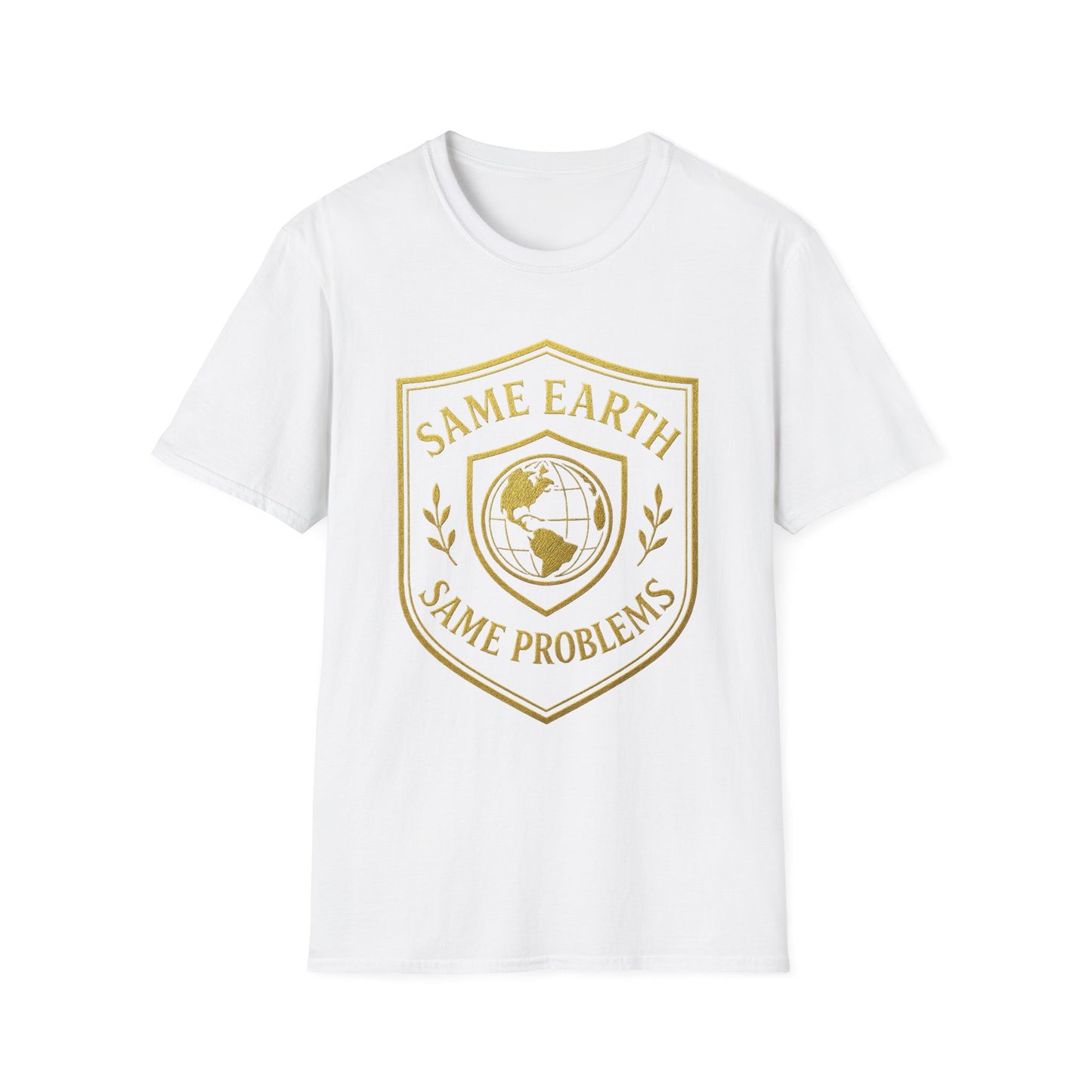 Same Earth, Same Problems - Shield Tshirt