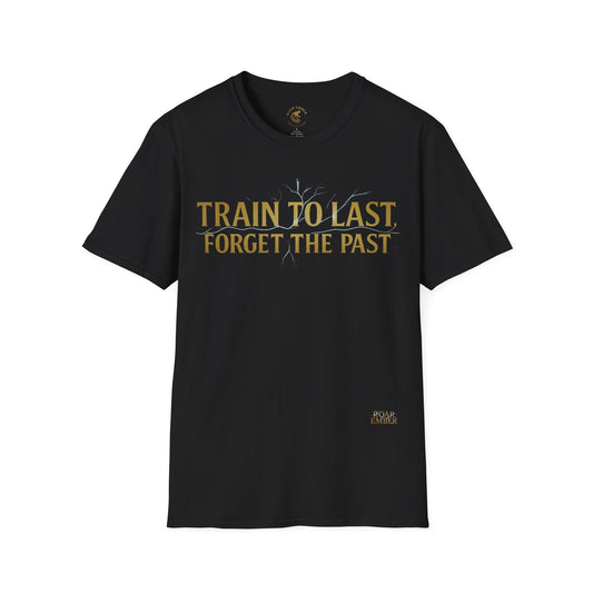 Winter Arc Edition Unisex T-Shirt - Train to Last, Forget the Past