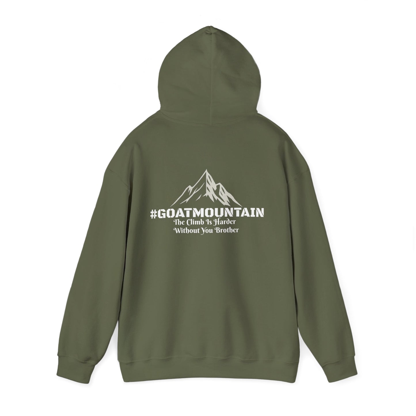 #GOATMOUNTAIN Mountain Climb Hoodie: "The Climb is Harder Without You Brother"