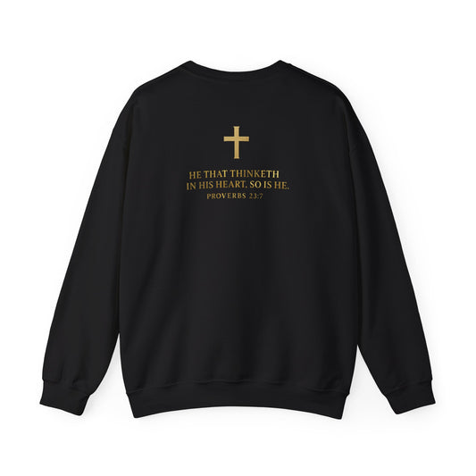 Proverbs 23:7 Scripture Sweatshirt