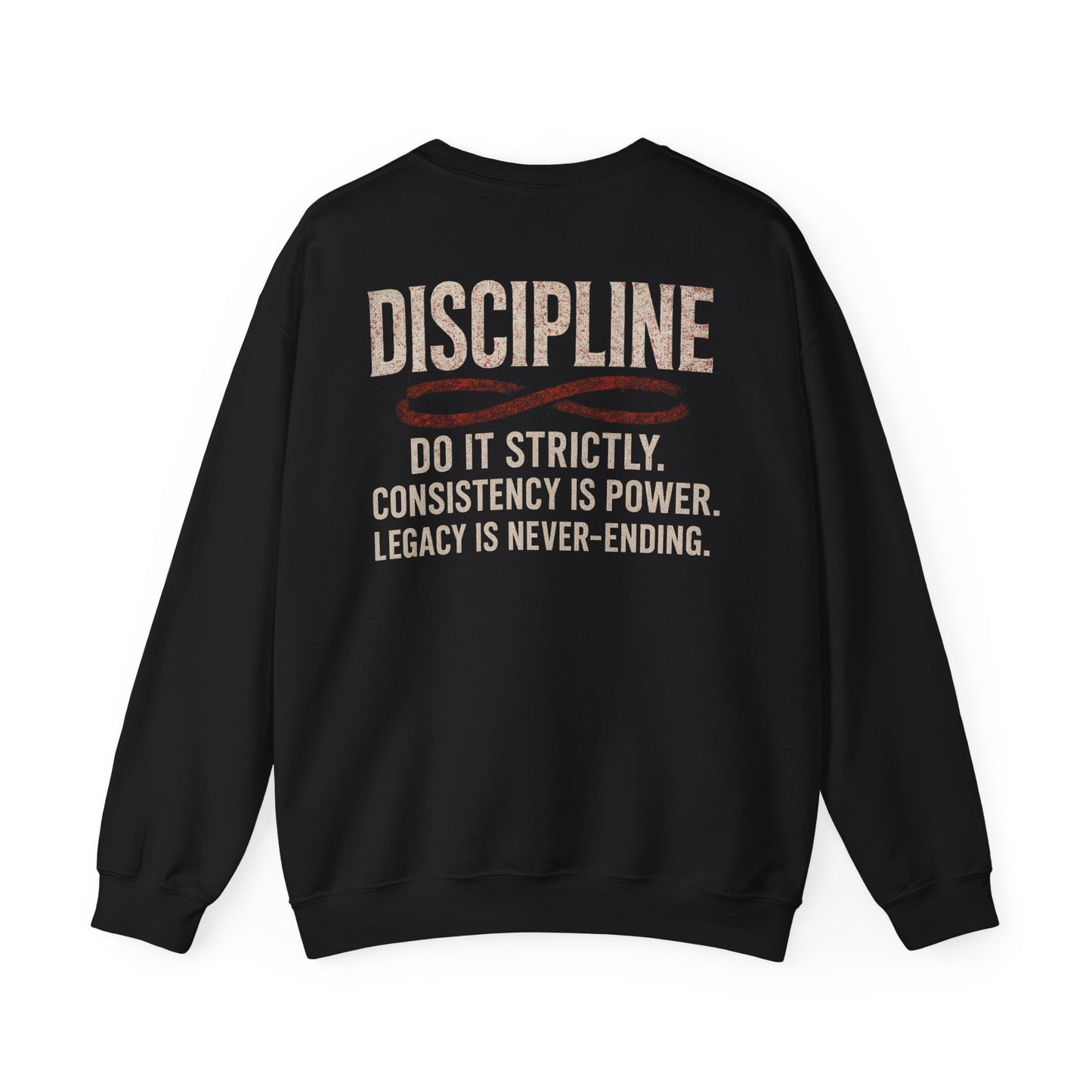 Discipline Crewneck Sweatshirt — "Discipline: Do It Strictly" Motivational Pullover