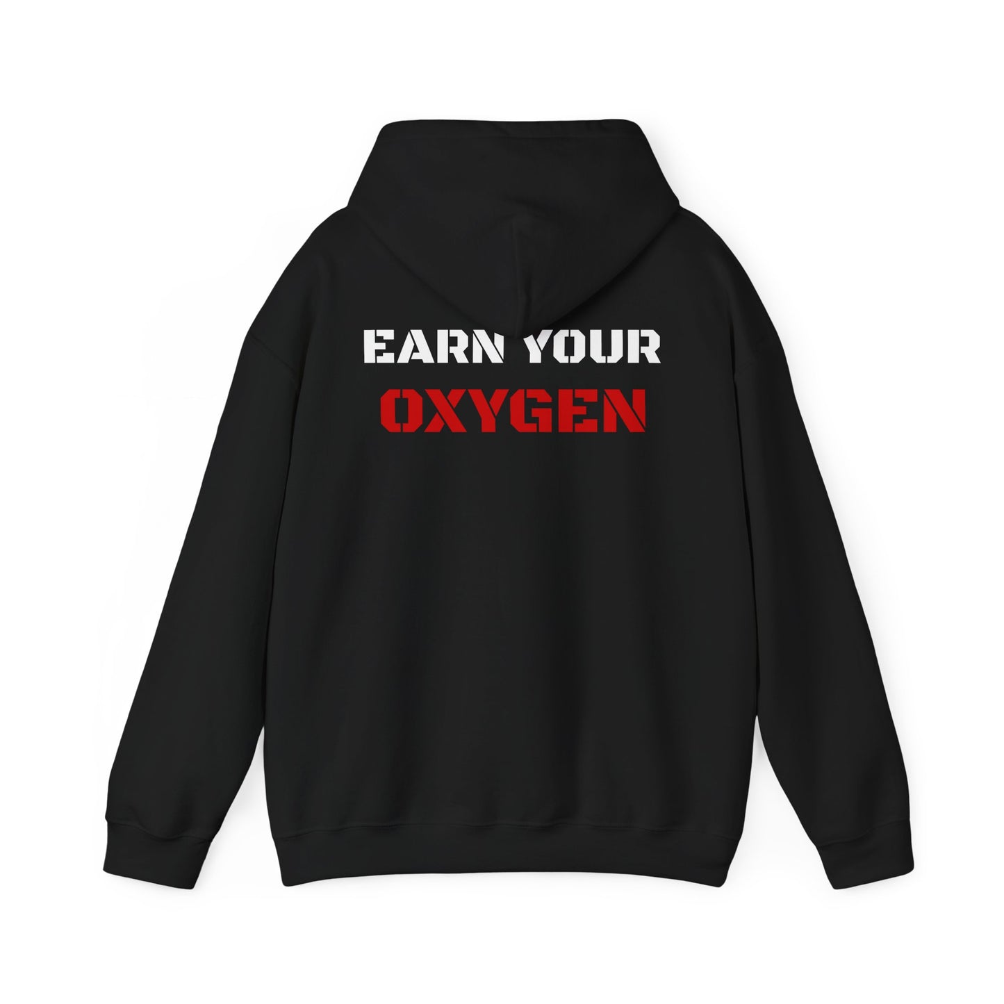 Earn Your Oxygen Hoodie — Motivational Fitness Hooded Sweatshirt