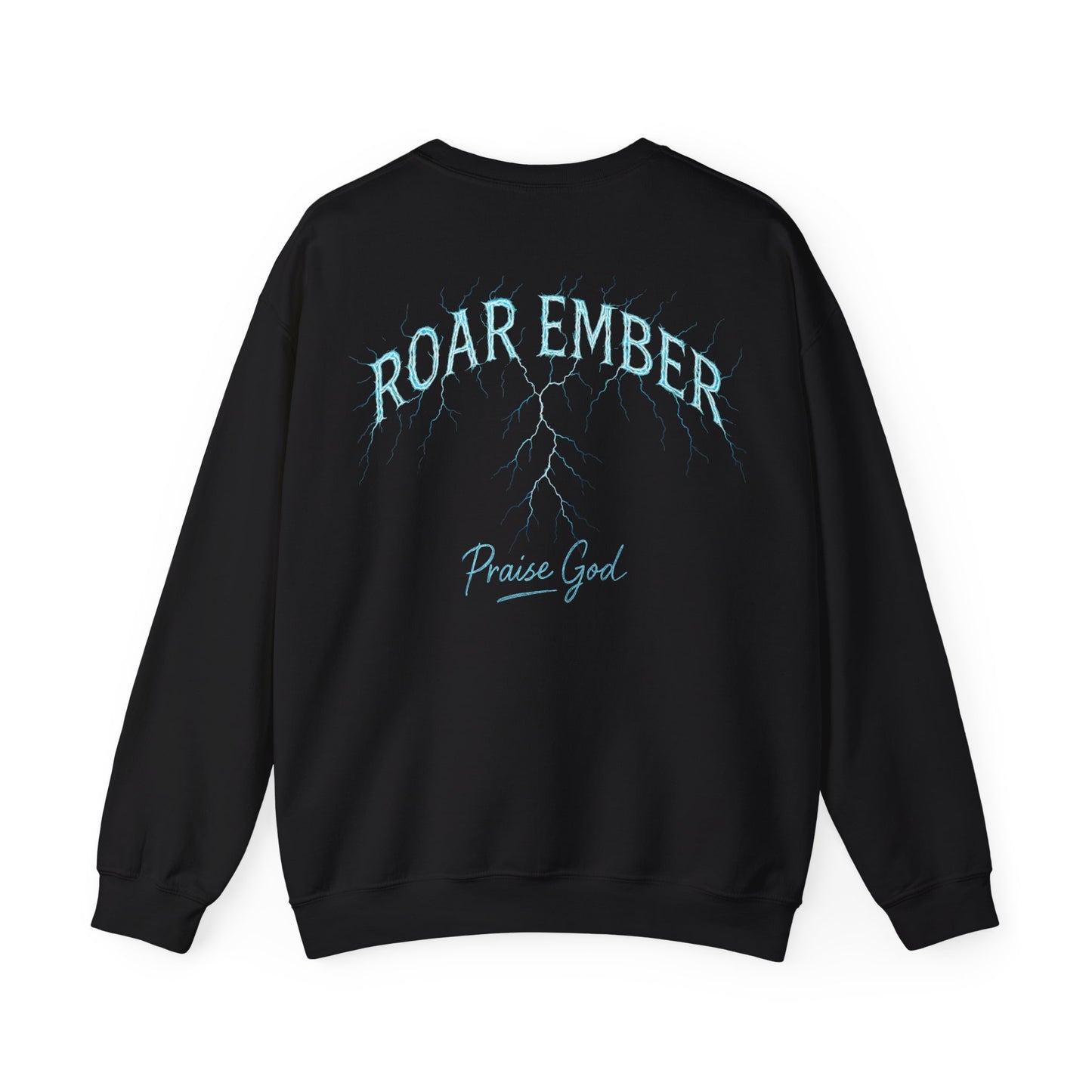 Roar Ember Praise God Sweatshirt