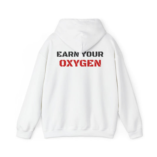 Earn Your Oxygen Hoodie — Motivational Fitness Hooded Sweatshirt