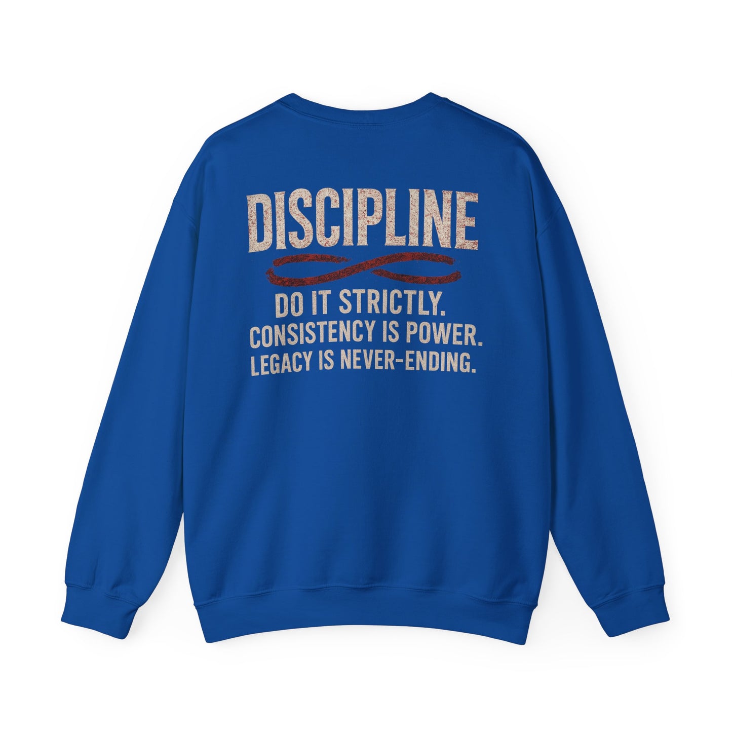 Discipline Crewneck Sweatshirt — "Discipline: Do It Strictly" Motivational Pullover