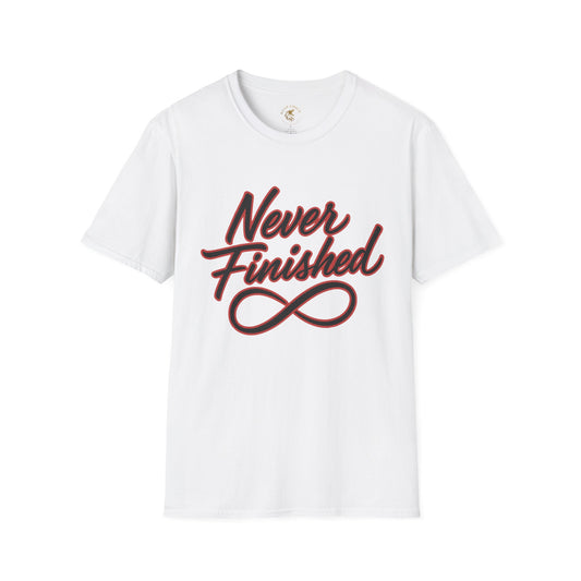Never Finished T-Shirt — Motivational No Finish Line Roar Ember T-shirt