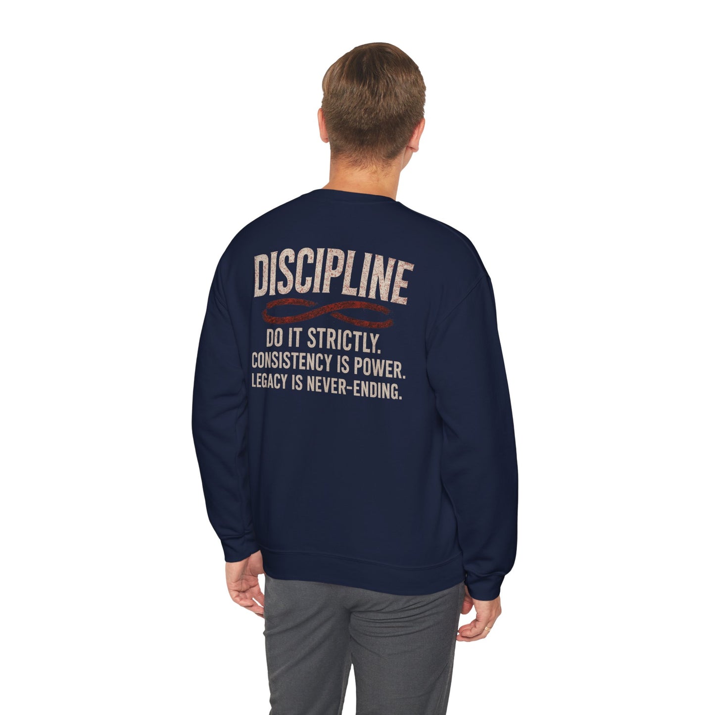 Discipline Crewneck Sweatshirt — "Discipline: Do It Strictly" Motivational Pullover