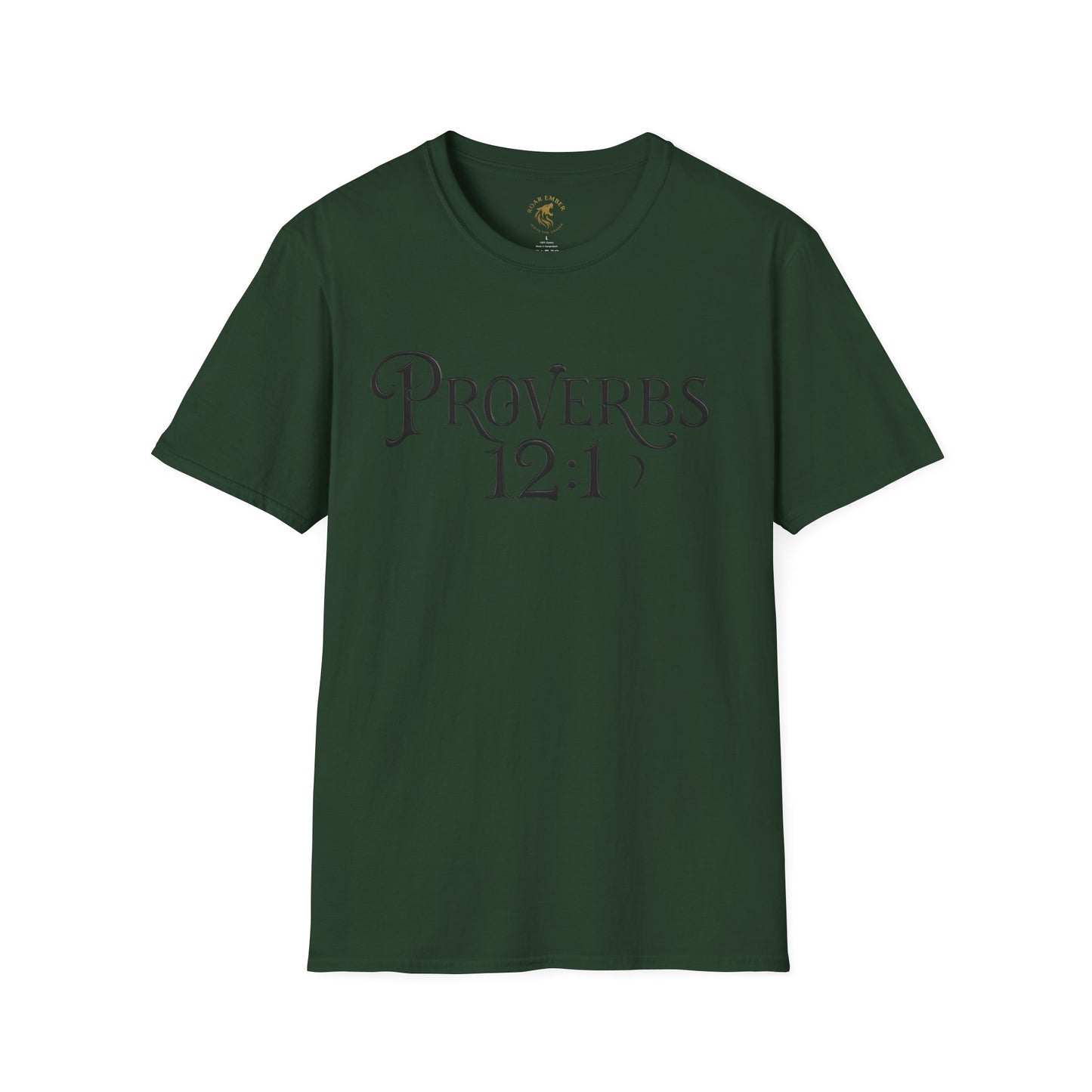 Proverb 12:1 Roar Ember T-shirt