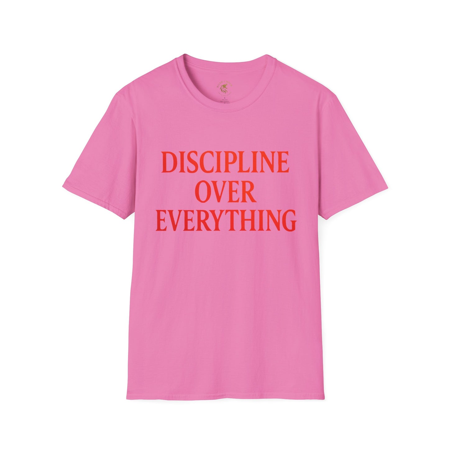 Discipline Over Everything T-Shirt